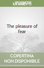 The pleasure of fear