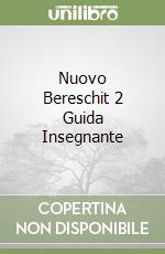 Nuovo Bereschit 2 Guida Insegnante libro