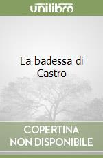 La badessa di Castro libro