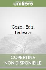 Gozo. Ediz. tedesca libro