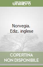 Norvegia. Ediz. inglese libro