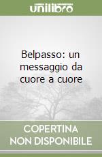 Belpasso: un messaggio da cuore a cuore libro