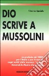 Dio scrive a Mussolini libro