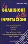 La guarigione dalle infestazioni libro