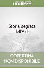 Storia segreta dell'Aids libro