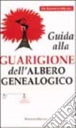 Guida alla guarigione dell'albero genealogico