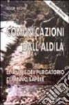 Comunicazioni dall'aldilà. Le anime del purgatorio ci fanno sapere... libro di Beghe (suor)