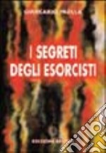 I segreti degli esorcisti libro