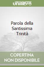 Parola della Santissima Trinità (1) libro