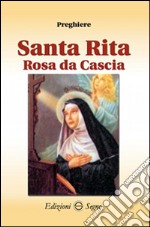 Santa Rita rosa da Cascia preghiere libro