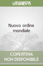 Nuovo ordine mondiale libro