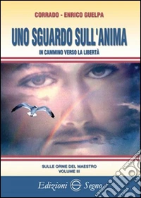 Uno sguardo sull'anima libro
