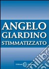 Angelo Giardino stimmatizzato (1906-1979) libro