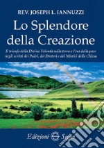 Lo splendore della creazione libro