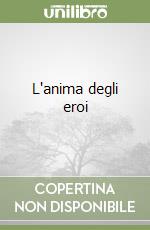 L'anima degli eroi (2) libro