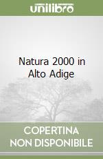 Natura 2000 in Alto Adige libro