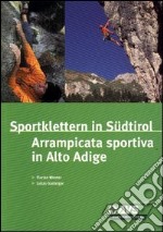 Sportklettern in Südtirol-Arrampicata sportiva in Alto Adige libro