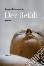 Der befall roman libro