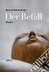 Der befall roman libro di Rabensteiner Konrad