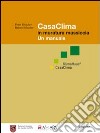 Casa clima in muratura massiccia. Un manuale libro di Erlacher Peter Erlacher Ruben