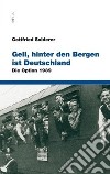 Gell, hinter den Bergen ist Deutschland. Die option 1939 libro