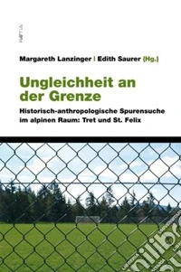 Ungleichheit an der grenze libro