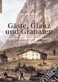 Gaste, glanz und granaten libro