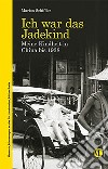 Ich war das jadekind. Meine kindheit in China bis 1938 libro