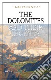 The Dolomites and their legends libro