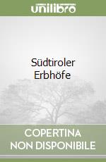Südtiroler Erbhöfe libro