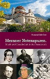 Meraner Notenspuren. Musik und Gesellschaft in der Passerstadt libro di Delle Cave Ferruccio