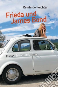 Frieda und James Bond libro