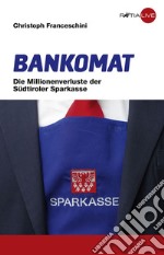 Bankomat. Ediz. tedesca