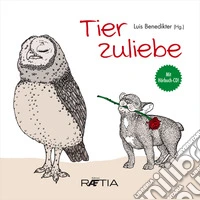 Tier zuliebe