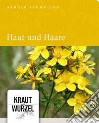 Haut und haare