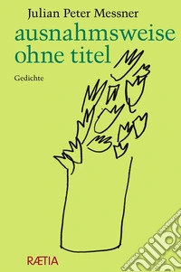 Ausnahmsweise ohne titel libro