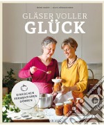 Gläser voller Glück