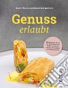 Genuss erlaubt. Mediterrane Küche bei Bluthochdruck, Diabetes, Gicht, hohem Cholesterin und Übergewicht libro di Mair Renate Schöpf Roland Widmann Rudi