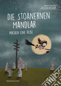 Die stoanernen mandlar