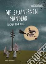 Die stoanernen mandlar libro