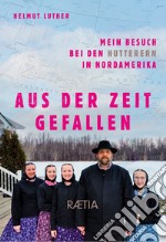 Aus der zeit gefallen libro