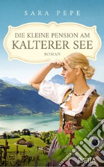 Die kleine pension am kalterer see