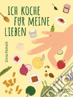 Ich koche fur meine lieben libro