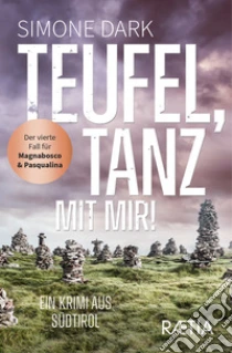 Teufel, tanz mit mir!