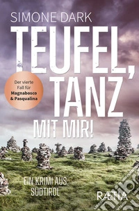 Teufel, tanz mit mir! libro