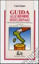 Guida alle riforme istituzionali per capire le proposte di cui si parla libro