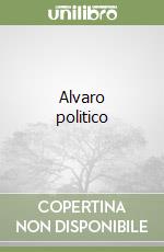 Alvaro politico libro