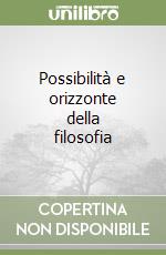 Possibilità e orizzonte della filosofia libro