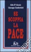 Se scoppia la pace libro