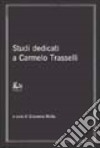 Studi dedicati a Carmelo Trasselli libro